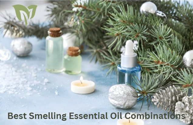 Best Smelling Essential Oil Combinations