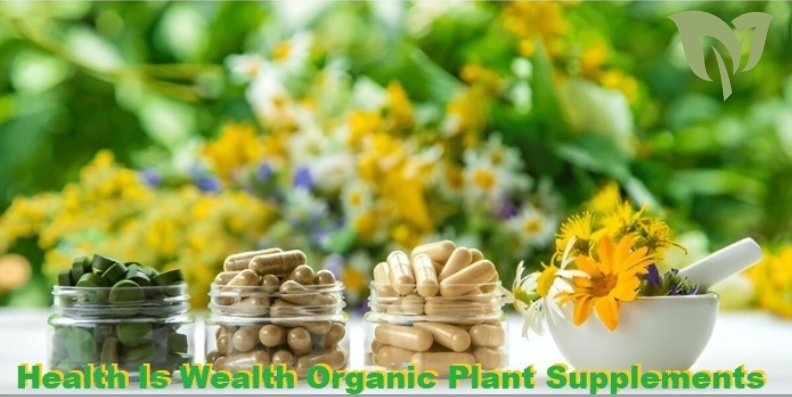 Health Is Wealth Organic Plant Supplements Health Is Wealth Organic Plant Supplements