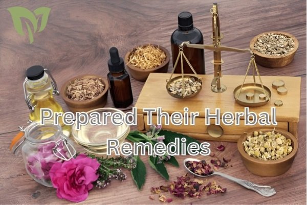 Prepared Their Herbal Remedies Prepared Their Herbal Remedies