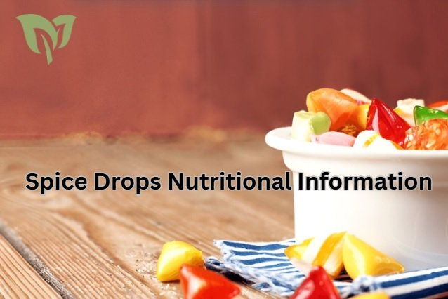 Spice Drops Nutritional Information Spice Drops Nutritional Information