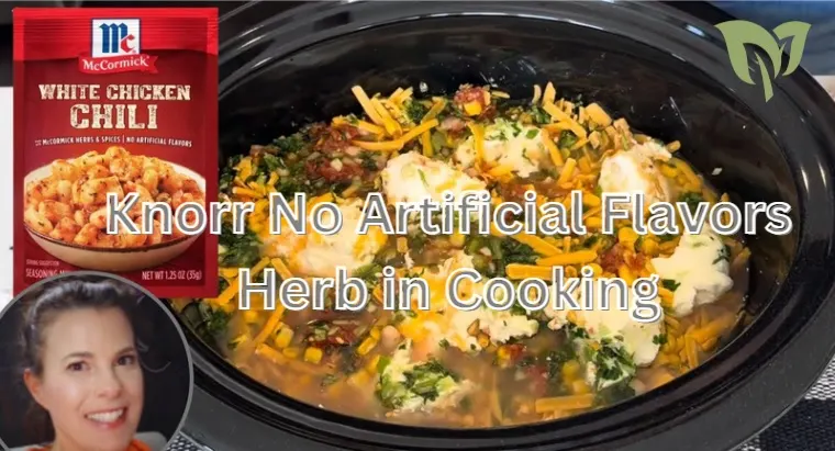 Knorr No Artificial Flavors Herb in Cooking Knorr No Artificial Flavors Herb in Cooking