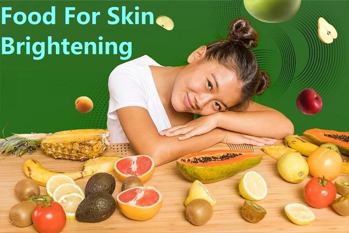 Food For Skin Brightening